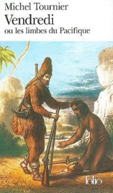 Book cover of: Vendredi ou les limbes du Pacifique. By: Tournier, Michel.