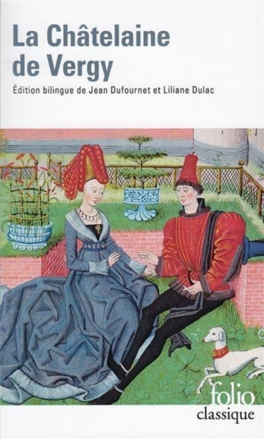 Book cover of: La chatelaine de Vergy. By: Jean Dufornet
