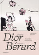 Book cover of: Christian Dior - Christian Berard. By: Laurence Benaim