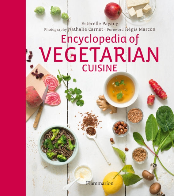 Book cover of: Encyclopedia of Vegetarian Cuisine. By: Estérelle Payany