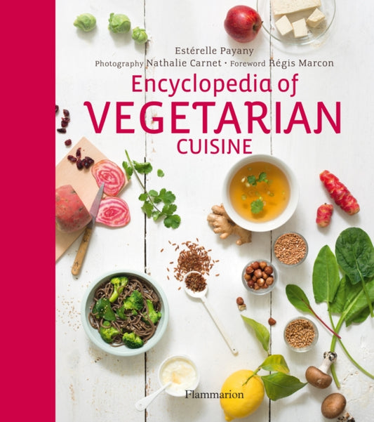 Book cover of: Encyclopedia of Vegetarian Cuisine. By: Estérelle Payany