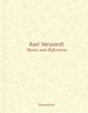 Book cover of: Axel Vervoordt: Stories and Reflections. By: Axel Vervoordt