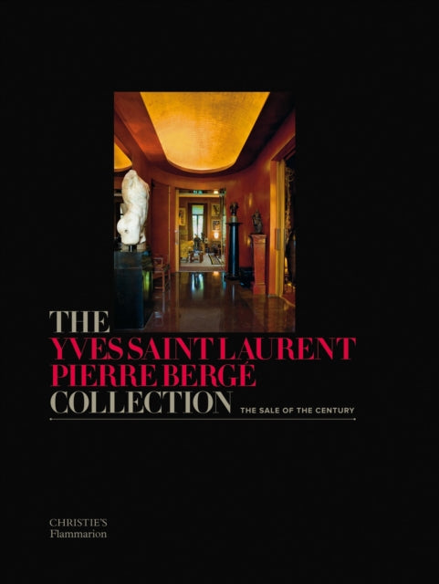 Book cover of: Yves Saint Laurent Pierre Berge Collection