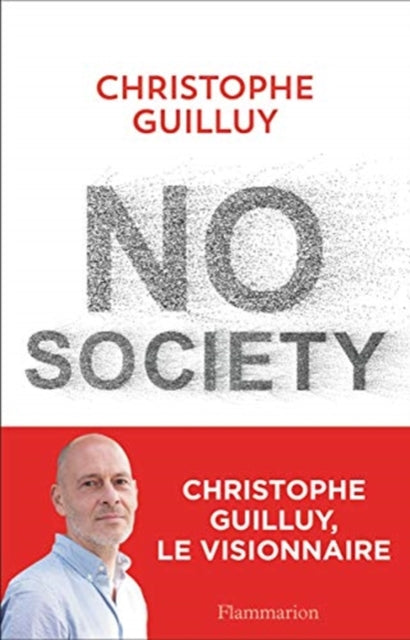 Book cover of: No society. By: Christophe Guilluy