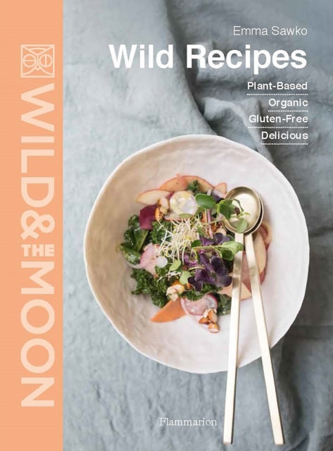 Book cover of: Wild Recipes. By: Wild and Wild and the Moon