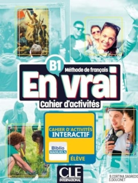 Book cover of: En vrai: Cahier d'activites - B1 + Audio