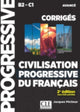 Book cover of: Civilisation progressive du francais - Niveau avance (B2/C1) - Corriges