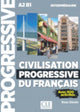 Book cover of: Civilisation progressive du francais: Niveau intermediaire A2/B1 + CD. By: Collective
