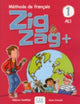 Book cover of: Zigzag+ 1: Niveau A1.1 - Livre de l'eleve + CD