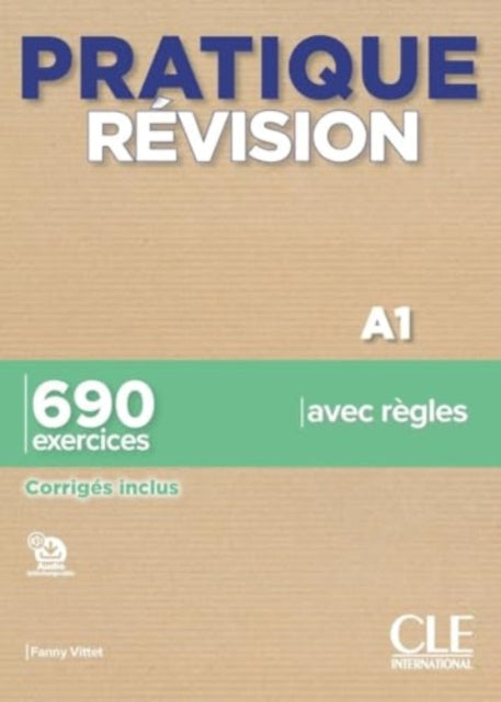 Book cover of: Pratique Revision - Niveau A1 - Livre + Corriges + Audio telechargeable. By: Collectif