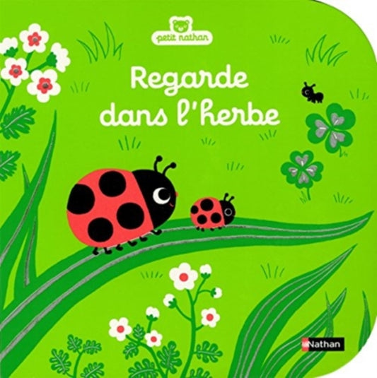 Book cover of: Regarde dans l'herbe
