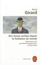 Book cover of: Des choses cachees depuis la fondation du monde. By: René Girard