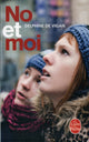 No et moi 9782253124801 Delphine de Vigan