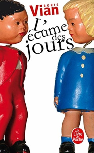 Book cover of: L'ecume des jours. By: Boris Vian