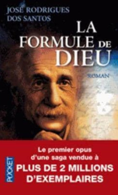 Book cover of: La formule de Dieu. By: José Rodrigues dos Santos