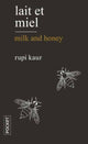 Book cover of: Lait et miel/Milk and honey. By: Rupi Kaur