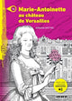 Book cover of: Marie-Antoinette au chateau de Versailles - Livre + MP3