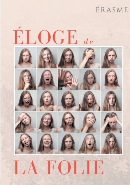 Book cover of: Eloge de la Folie