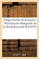 Book cover of: Eloge Funebre de Francoise-Marie-Jeanne-Marguerite de la Rochefoucauld