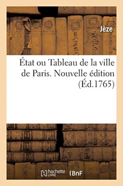 Book cover of: Etat Ou Tableau de la Ville de Paris. Nouvelle Edition