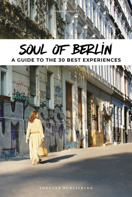 Book cover of: Soul of Berlin Guide. By: Thomas Jonglez