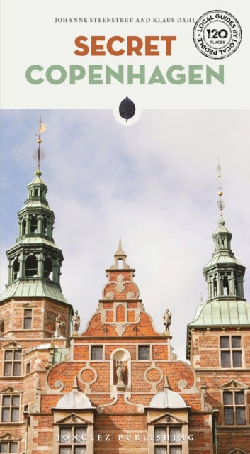 Book cover of: Secret Copenhagen Guide. By: Johanne Steenstrup