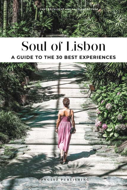 Book cover of: Soul of Lisbon. By: Jonglez Publishing