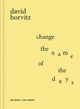 Book cover of: Change the Name of the Days