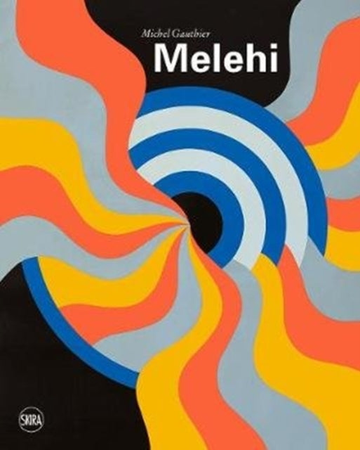 Book cover of: Mohamed Melehi. By: Michel Gauthier
