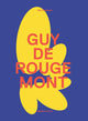 Book cover of: Guy de Rougemont
