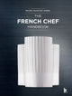 Book cover of: French Chef Handbook (Revised Edition). By: Michel Maincent-Morel