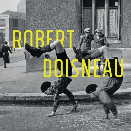 Book cover of: Robert Doisneau. By: LEENARTS / DEVILLERS