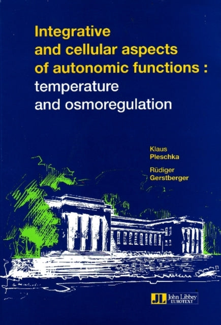 Book cover of: Integrative & Cellular Aspects of Autonomic Functions
