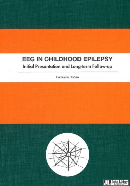 Book cover of: EEG in Childhood Epilepsy. By: Hermanne Doose