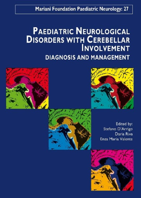 Book cover of: Paediatric Neurological Disorders with Cerebellar Involvement. By: Stefano DArrigo