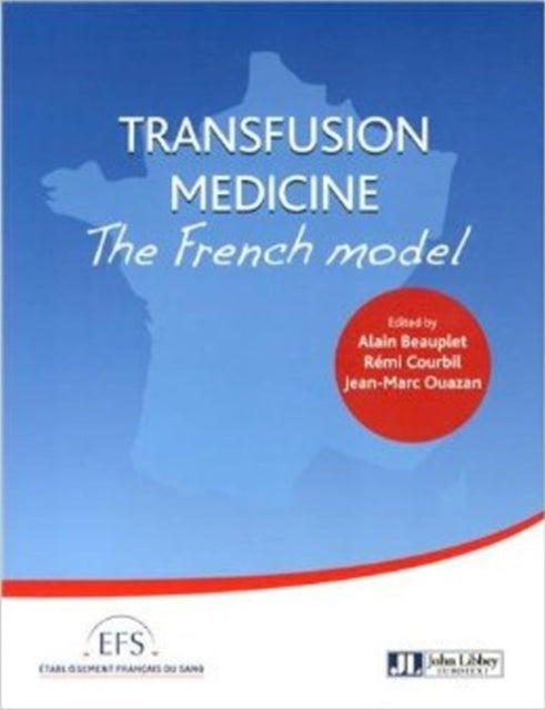 Book cover of: Transfusion Medicine. By: Alain Beauplet