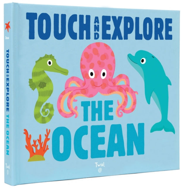 Book cover of: Touch and Explore: The Ocean. By: Nathalie Choux
