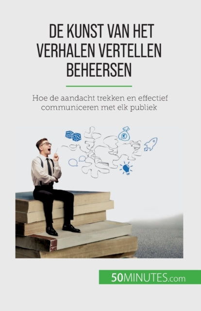 Book cover of: De kunst van het verhalen vertellen beheersen