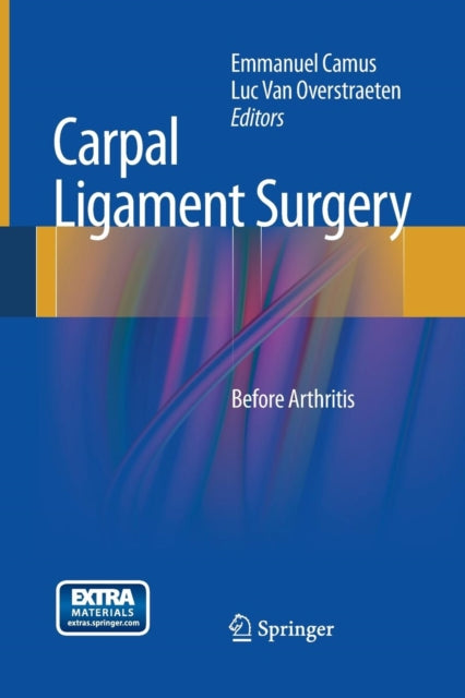 Book cover of: Carpal Ligament Surgery. By: Emmanuel Camus