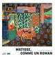Book cover of: Matisse - Comme Un Roman ALBUM. By: Diez marion/thery anne