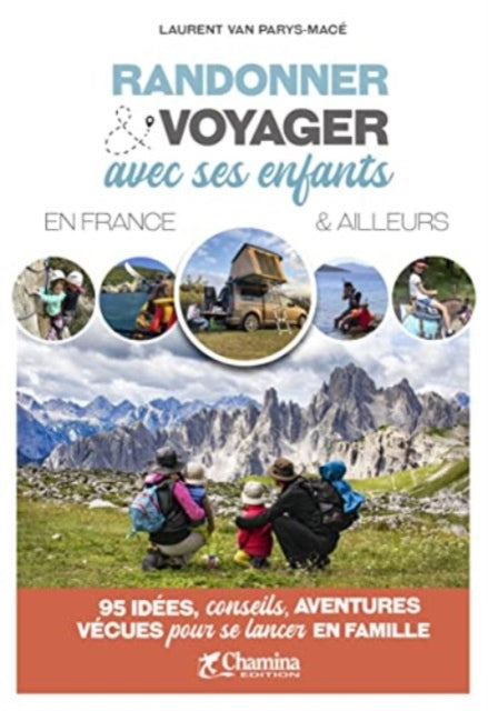 Book cover of: Randonner & voyager avec ses enfants en France & ailleurs