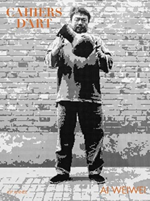 Book cover of: Cahiers d’Art – Ai Weiwei. By: Ai Weiwei