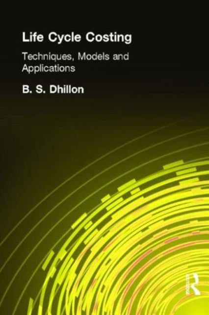 Book cover of: Life Cycle Costing