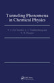 Book cover of: Tunneling Phenomena in Chemical Physics. By: V. Gol'danskii