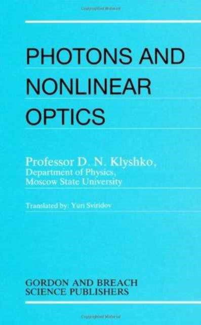 Book cover of: Photons Nonlinear Optics. By: D. N. Klyshko