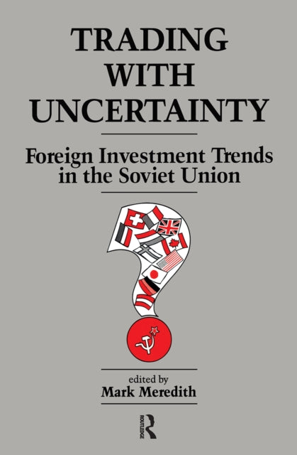 Book cover of: Trading With Uncertainty