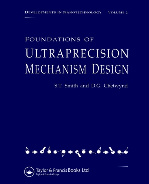 Book cover of: Foundations of Ultra-Precision Mechanism Design. By: Stuart T. Smith