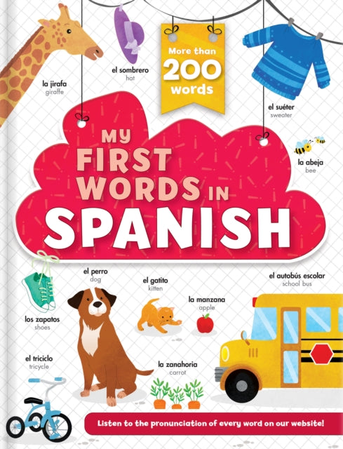 Book cover of: My First Words in Spanish. By: Corinne Delporte