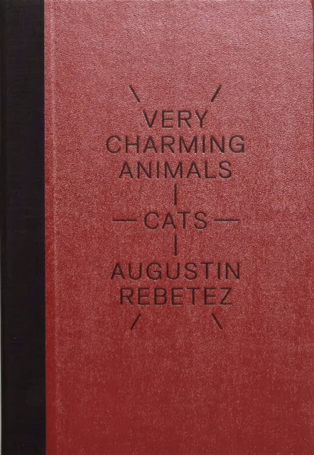 Book cover of: Very charming animals : CATS. By: Augustin Rebetez