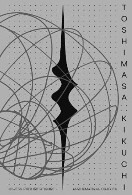 Book cover of: Toshimasa Kikuchi. By: Sophie Makariou